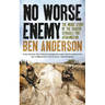 No Worse Enemy: The Inside Story of the Chaotic Struggle for Afghanistan