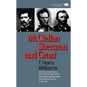 McClellan, Sherman, and Grant