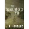 The Gunslinger's Way