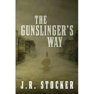 The Gunslinger's Way