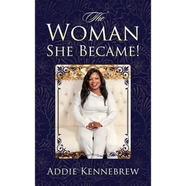 The Woman She Became!