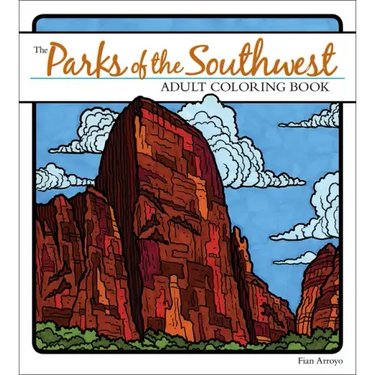 The Parks of the Southwest Adult Coloring Book
