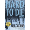 Hard to Die