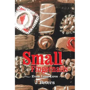 Small Fingernails: Even Less Love