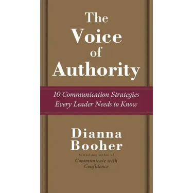 The Voice of Authority: 10 Communication Strategies Every Leader Needs to Know