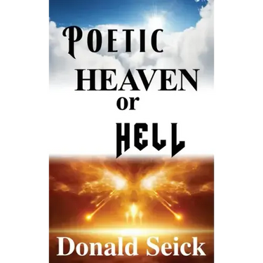 Poetic Heaven or Hell