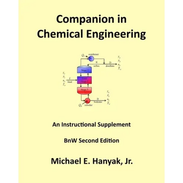 Companion in Chemical Engineering: An Instructional Supplement, BnW Second Edition