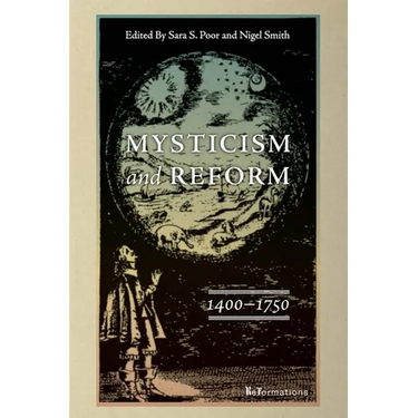 Mysticism and Reform, 1400-1750