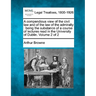 A compendious view of the civil law and of the law of the admiralty: being the substance of a course of lectures read in the University of Dublin. Vol