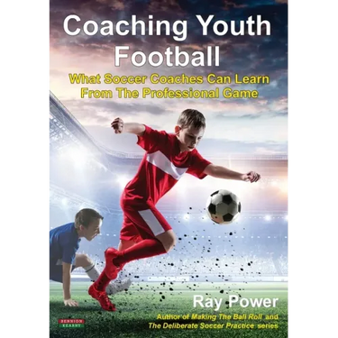 Coaching Youth Football: What Soccer Coaches Can Learn From The Professional Game
