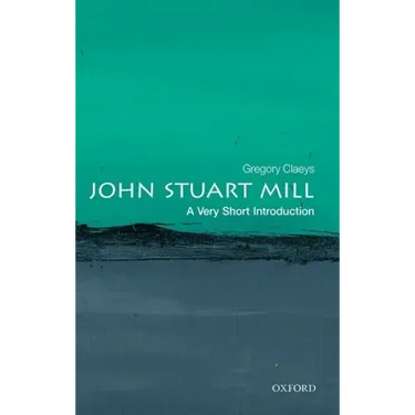 John Stuart Mill: A Very Short Introduction