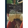 Battle at King's Mountain October 7, 1780