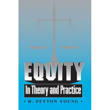 Equity: In Theory and Practice