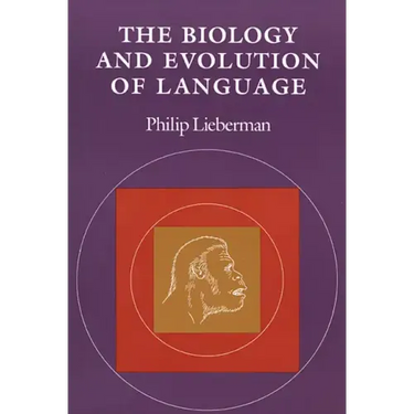The Biology and Evolution of Language