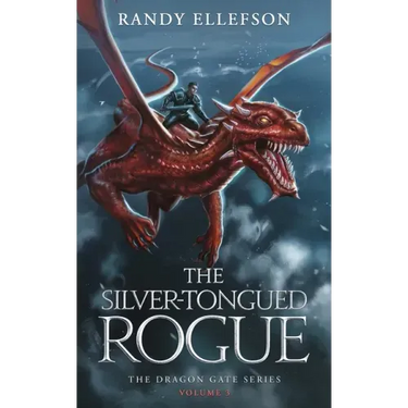 The Silver-Tongued Rogue: The Dragon Gate Series