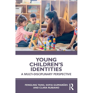 Young Children's Identities: A Multi-Disciplinary Perspective