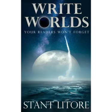 Write Worlds Your Readers Won't Forget