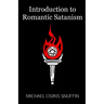 Introduction to Romantic Satanism