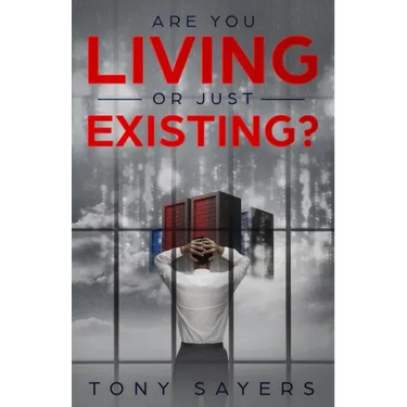 Are You Living Or Just Existing?: How Corruption And Current World Affairs Is Damaging Human Evolution And Personal Growth.