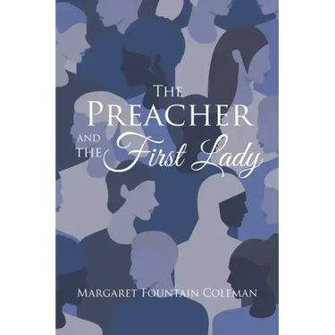 The Preacher and the First Lady