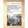 The Reform'd Coquet: Or, Memoirs of Amoranda. a Novel. by Mrs. Davys, Author of the Humours of York. the Fifth Edition.