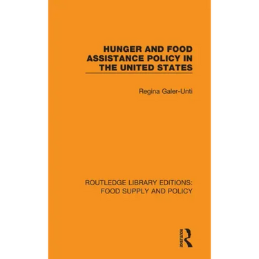 Hunger and Food Assistance Policy in the United States
