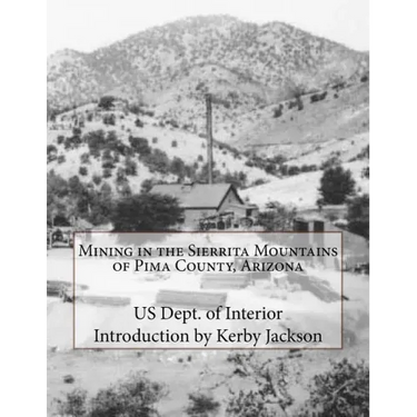 Mining in the Sierrita Mountains of Pima County, Arizona