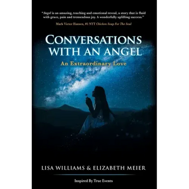 Conversations with an Angel: An Extraordinary Love