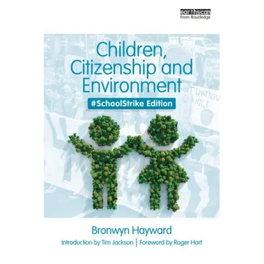 Children, Citizenship and Environment: #SchoolStrike Edition