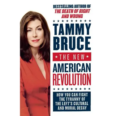 The New American Revolution: How You Can Fight the Tyranny of the Left's Cultural and Moral Decay