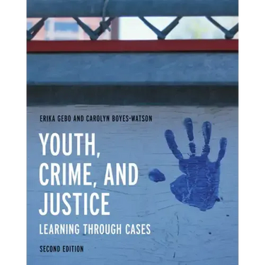 Youth, Crime, and Justice: Learning through Cases