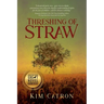 Threshing of Straw