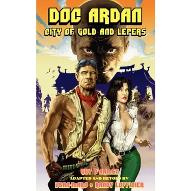 Doc Ardan: City of Gold and Lepers