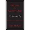 Prayers of a Needy One