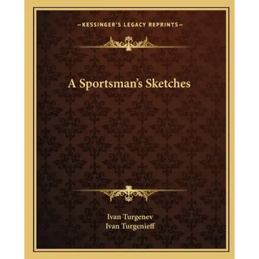 A Sportsman's Sketches