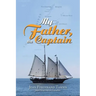 My Father, the Captain