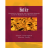 Hot Ice II: Theatre for Classical and Christian Schools: Medieval and Renaissance: Student's Edition