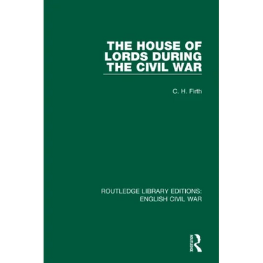 The House of Lords During the Civil War