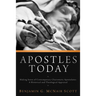 Apostles Today: Making Sense of Contemporary Charismatic Apostolates: A Historical and Theological Appraisal