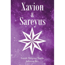 Xavion and Sareyus