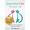 Essential Oils for Your Cat: Safe Natural Remedies for your Cat or Kitten (Essential Oils for Cats, Essential Oils for Kittens, Natural Cat Care, N