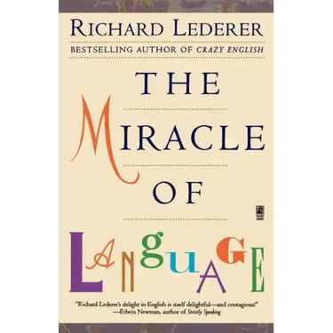 The Miracle of Language