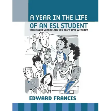 A Year in the Life of an ESL Student