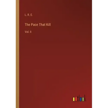 The Pace That Kill: Vol. II