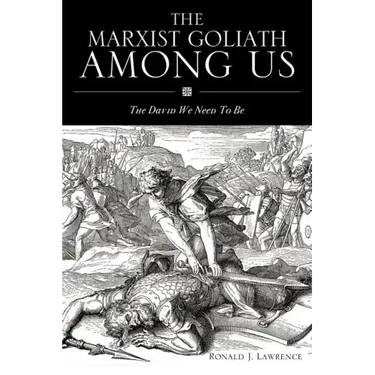 The Marxist Goliath Among Us