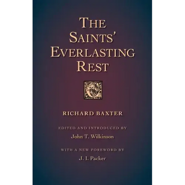 The Saints' Everlasting Rest