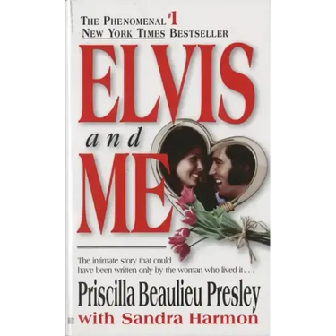 Elvis and Me: The True Story of the Love Between Priscilla Presley and the King of Rock N' Roll