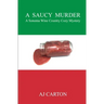 A Saucy Murder: A Sonoma Wine Country Cozy Mystery