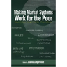 Making Market Systems Work for the Poor: Experience Inspired by Alan Gibson