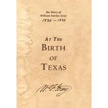 At the Birth of Texas